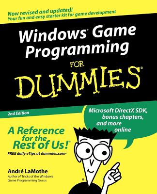 Windows Game Programming for Dummies - Lamothe, Andr�