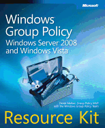 Windows Group Policy Resource Kit: Windows Server 2008 and Windows Vista