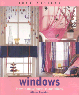 Windows: How to Make Curtains and Blinds