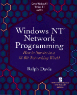 Windows NT Network Programming: How to Survive in a 32-Bit Networking World