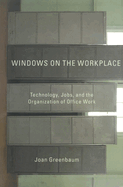 Windows on the Workplace