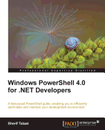 Windows Powershell 4.0 for .Net Developers