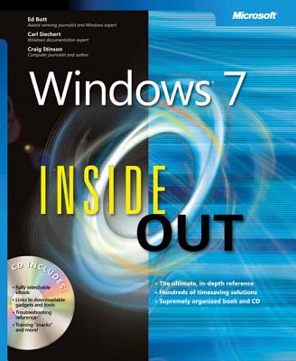 Windows(r) 7 Inside Out - Bott, Ed, and Siechert, Carl, and Stinson, Craig