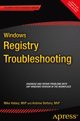 Windows Registry Troubleshooting - Halsey, Mike, and Bettany, Andrew