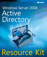 Windows Server 2008 Active Directory Resource Kit - Reimer, Stan, and Kezema, Conan, and Mulcare, Mike