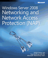 Windows Server 2008 Networking and Network Access Protection (NAP)