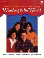 Windows to the World: Themes for Teaching Cross Cultural Understanding