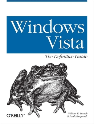 Windows Vista: The Definitive Guide - Stanek, William R
