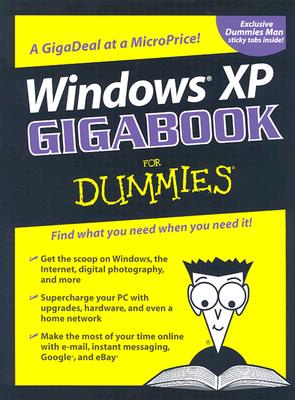 Windows XP Gigabook for Dummies - Weverka, Peter, and Chambers, Mark L, and Harvey, Greg