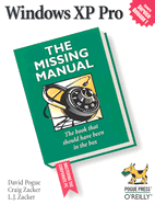 Windows XP Pro: The Missing Manual - Pogue, David, and Zacker, Craig, and Zacker, L J