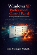 Windows XP Professional Control Panel: For System Administrators