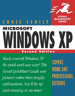 Windows XP: Visual QuickStart Guide - Fehily, Chris