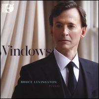 Windows - Bruce Levingston (piano)