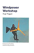 Windpower Workshop: Building Your Own Wind Turbine