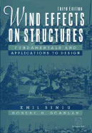 Wind's Effects on Structures: Fundamentals and Applications to Design - Simiu, Emil, and Scanlan, Robert H.