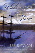 Winds of Change & Eye of the Storm: Volume 2