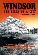 Windsor: The Birth of a City