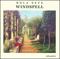 Windspell - Bola Sete