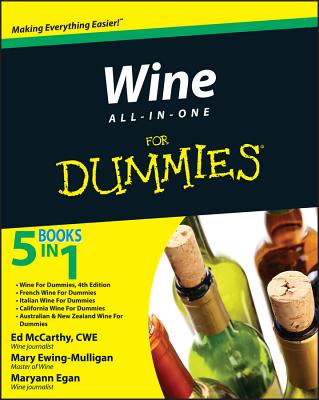 Wine All-In-One for Dummies - McCarthy, Ed, and Ewing-Mulligan, Mary, and Egan, Maryann