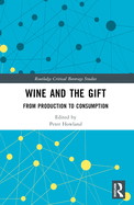 Wine and the Gift: From Production to Consumption