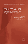 Wine Economics: Quantitative Studies and Empirical Applications