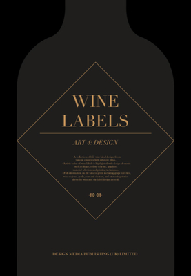 Wine Labels Art & Design - Chong, Lin