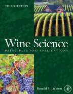 Wine Science: Principles and Applications