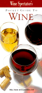Wine Spectator's Pocket Guide to Wine