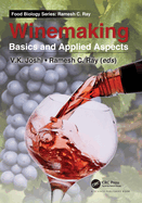 Winemaking: Basics and Applied Aspects