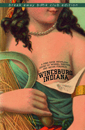 Winesburg, Indiana: A Fork River Anthology