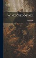 Wing-Shooting