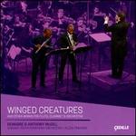 Winged Creatures and Other works for Flute, Clarinet & Orchestra