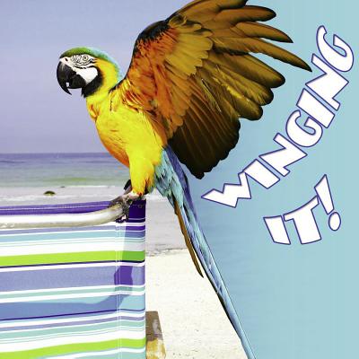 Winging It! - Rodriguez, Cindy