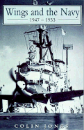 Wings and the Navy: 1947-1953