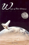 Wings of Their Dreams: Purdue in Flight