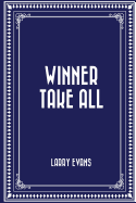 Winner Take All