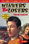 Winners and Losers