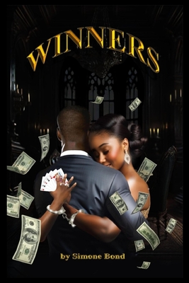Winners - Bond, Simone, and Attaway, Anelda (Editor), and Grayson, Leroy (Cover design by)
