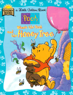 Winnie the Pooh and the Honey Tree