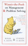 Winnie-the-Pooh on management and problem solving