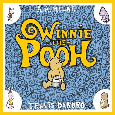 Winnie-The-Pooh - Dandro, Travis, and Milne, A a