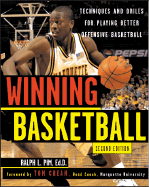 Winning Basketball: Techniques and Drills for Playing Better Offensive Basketball