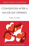 Winning Bridge Conventions: Conventions After a Major Suit Opening