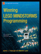 Winning Lego Mindstorms Programming: Lego Mindstorms Nxt-G Programming for Fun and Competition