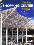 Winning Shopping Center Designs