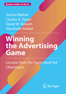 Winning the Advertising Game: Lessons from the Super Bowl AD Champions