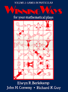 Winning Ways: For Your Mathematical Plays