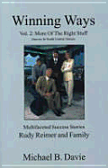 Winning Ways: Vol. 2: More of the Right Stuff
