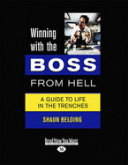 Winning with the Boss from Hell: A Survival Guide