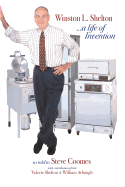 Winston L. Shelton ...a Life of Invention